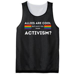 Allies Are Cool But Have You Tried Activism Pride Mesh Reversible Basketball Jersey Tank