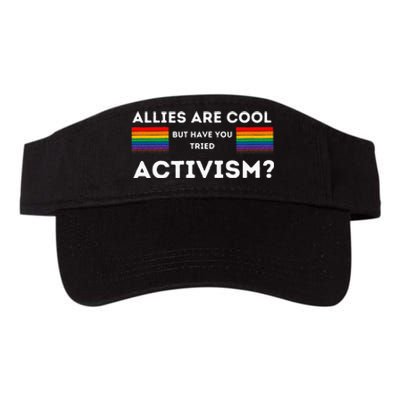 Allies Are Cool But Have You Tried Activism Pride Valucap Bio-Washed Visor