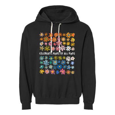 Autism Awareness Celebrate Minds Of All Kinds Wildflower Garment-Dyed Fleece Hoodie