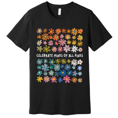 Autism Awareness Celebrate Minds Of All Kinds Wildflower Premium T-Shirt