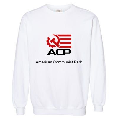 Acp American Communist Party Garment-Dyed Sweatshirt