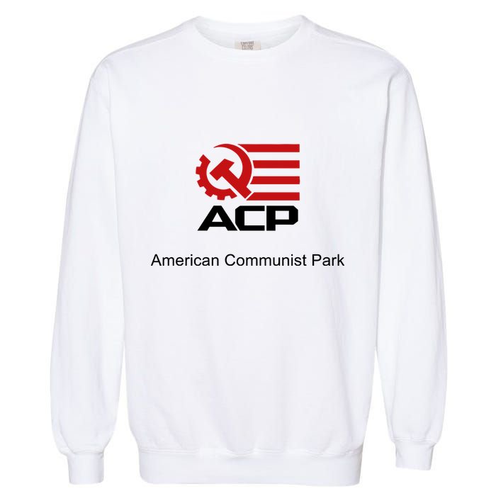 Acp American Communist Party Garment-Dyed Sweatshirt