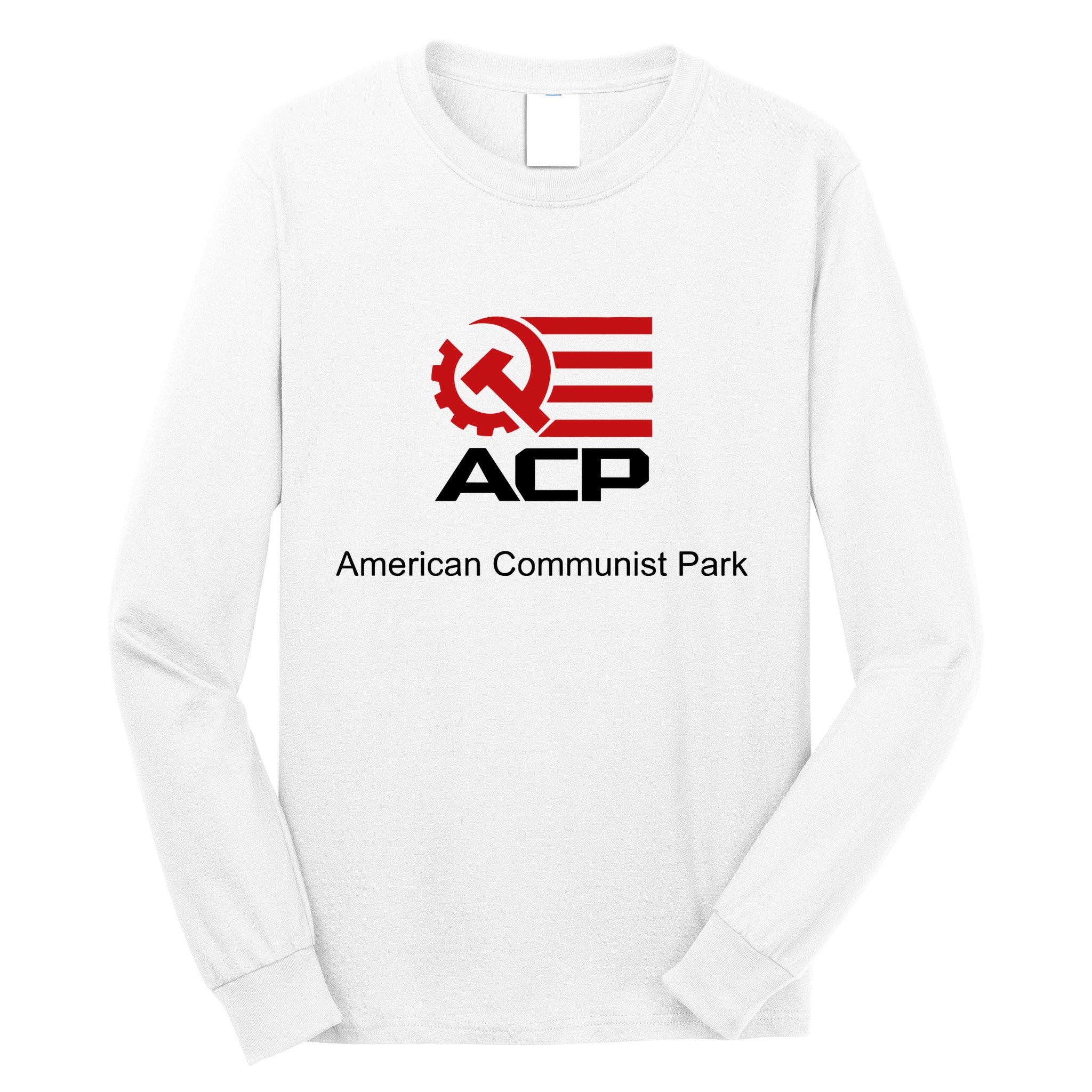 Acp American Communist Party Long Sleeve Shirt