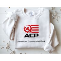Acp American Communist Party Sweatshirt