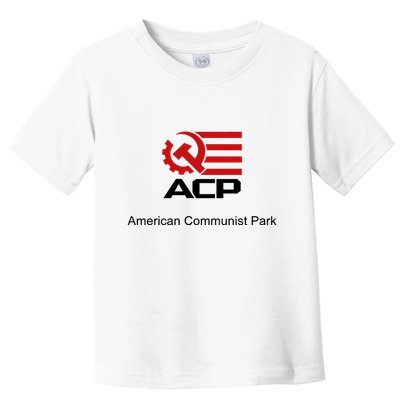 Acp American Communist Party Toddler T-Shirt