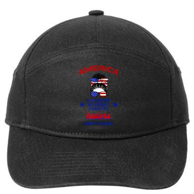 America A Country So Great Even Its Haters Wont Leave 7-Panel Snapback Hat
