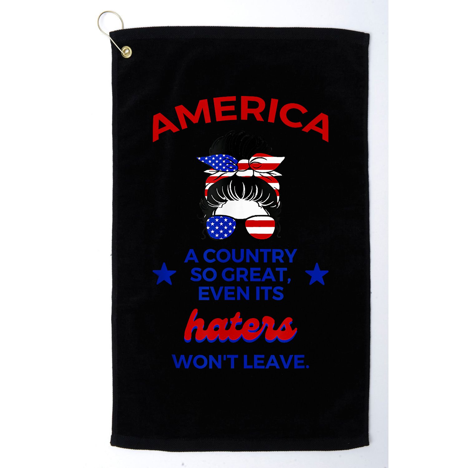 America A Country So Great Even Its Haters Wont Leave Golf Towel