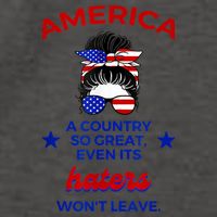America A Country So Great Even Its Haters Wont Leave Vector Backpack