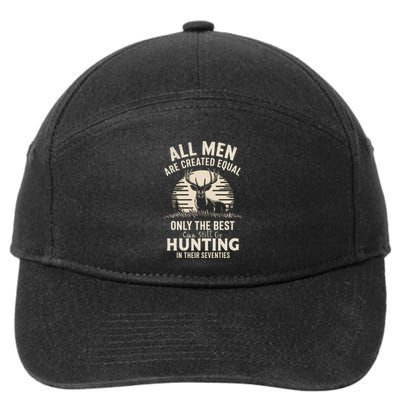 All Are Created Equal Only The Best Can Still Go Hunting 7-Panel Snapback Hat