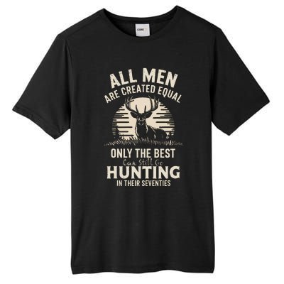 All Are Created Equal Only The Best Can Still Go Hunting Tall Fusion ChromaSoft Performance T-Shirt