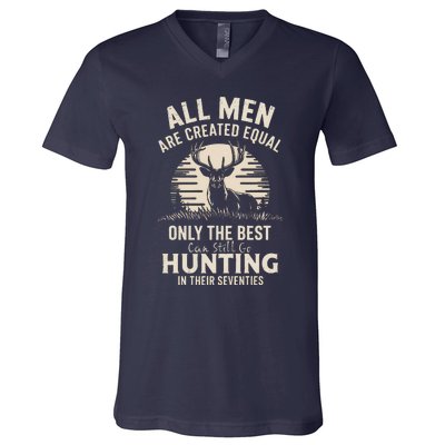 All Are Created Equal Only The Best Can Still Go Hunting V-Neck T-Shirt