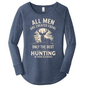 All Are Created Equal Only The Best Can Still Go Hunting Women's Perfect Tri Tunic Long Sleeve Shirt