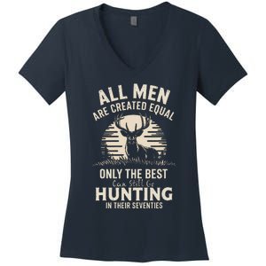 All Are Created Equal Only The Best Can Still Go Hunting Women's V-Neck T-Shirt