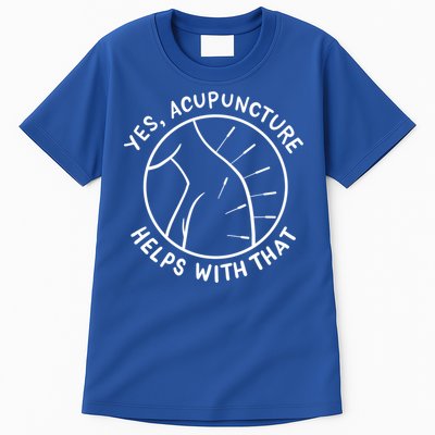 Acupuncture Acupuncturist Chinese Medicine Gift Tall T-Shirt