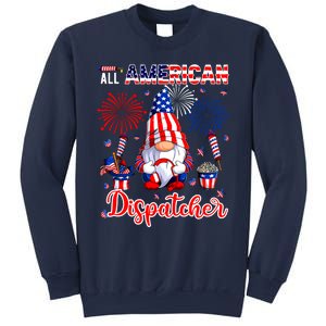 All American Costume Dispatcher 4th Of July Job Team Sweatshirt