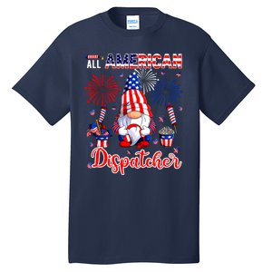 All American Costume Dispatcher 4th Of July Job Team Tall T-Shirt