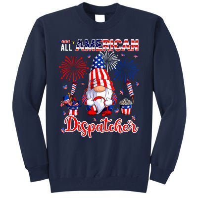 All American Costume Dispatcher 4th Of July Job Team Tall Sweatshirt