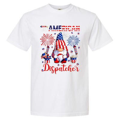 All American Costume Dispatcher 4th Of July Job Team Garment-Dyed Heavyweight T-Shirt