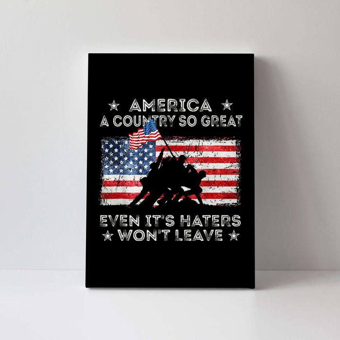 America A Country So Great Even Its Haters Wont Leave Canvas