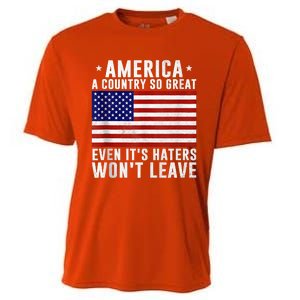 America A Country So Great Even Its Haters Wont Leave Cooling Performance Crew T-Shirt