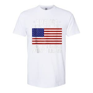 America A Country So Great Even Its Haters Wont Leave Softstyle CVC T-Shirt