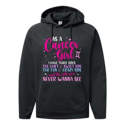 As A Cancer Girl I Have Three Sides Astrology Zodiac Sign Performance Fleece Hoodie