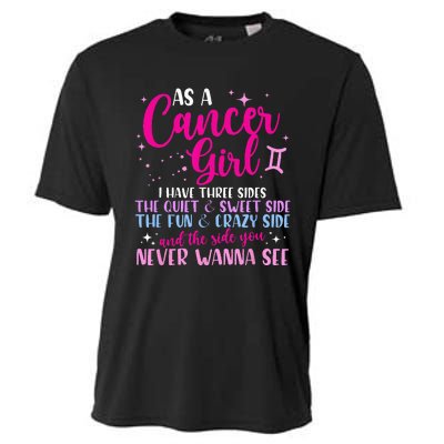 As A Cancer Girl I Have Three Sides Astrology Zodiac Sign Cooling Performance Crew T-Shirt