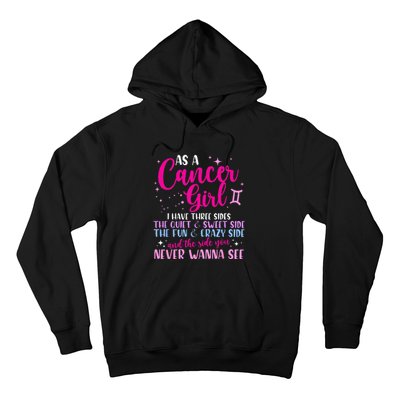 As A Cancer Girl I Have Three Sides Astrology Zodiac Sign Hoodie