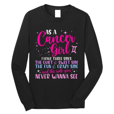 As A Cancer Girl I Have Three Sides Astrology Zodiac Sign Long Sleeve Shirt