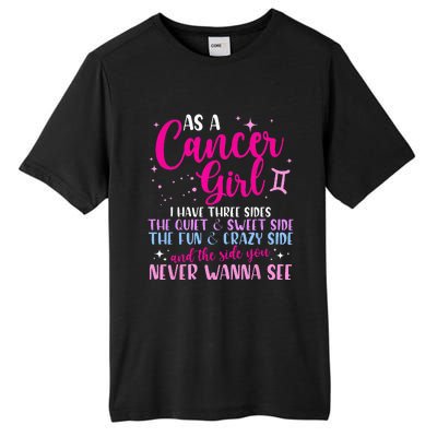 As A Cancer Girl I Have Three Sides Astrology Zodiac Sign Tall Fusion ChromaSoft Performance T-Shirt