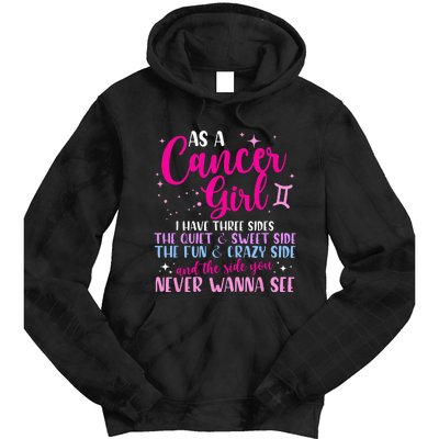 As A Cancer Girl I Have Three Sides Astrology Zodiac Sign Tie Dye Hoodie