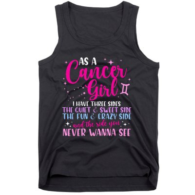 As A Cancer Girl I Have Three Sides Astrology Zodiac Sign Tank Top