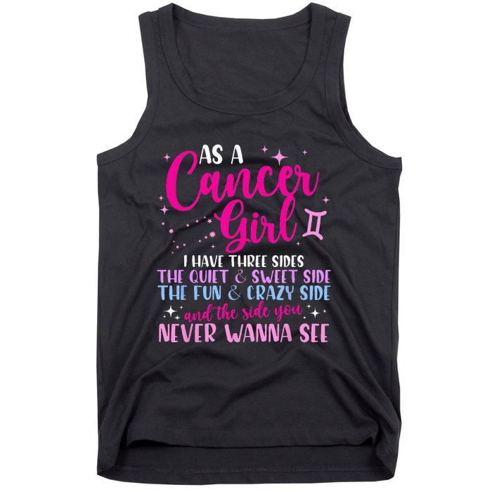 As A Cancer Girl I Have Three Sides Astrology Zodiac Sign Tank Top