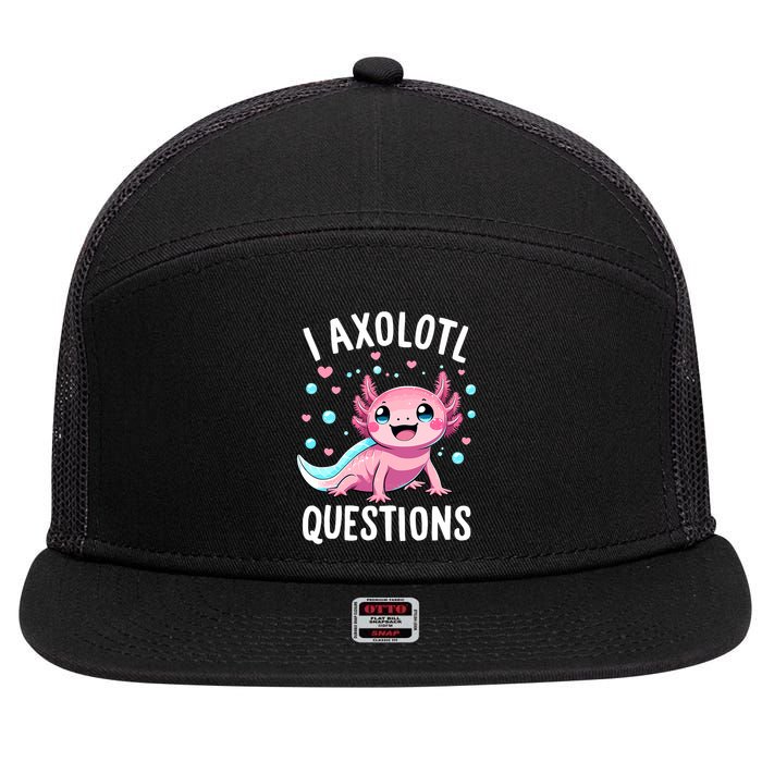 Axolotl Anime Cute Kawaii I Axolotl Questions 7 Panel Mesh Trucker Snapback Hat