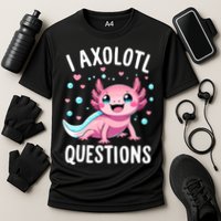 Axolotl Anime Cute Kawaii I Axolotl Questions Cooling Performance Crew T-Shirt