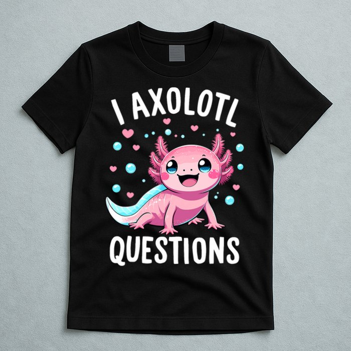 Axolotl Anime Cute Kawaii I Axolotl Questions T-Shirt