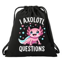 Axolotl Anime Cute Kawaii I Axolotl Questions Drawstring Bag