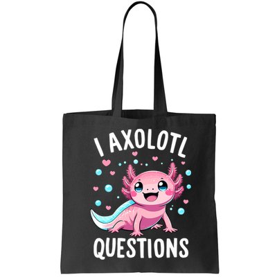 Axolotl Anime Cute Kawaii I Axolotl Questions Bag
