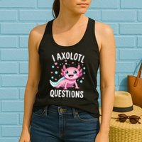 Axolotl Anime Cute Kawaii I Axolotl Questions Womens Tank Top