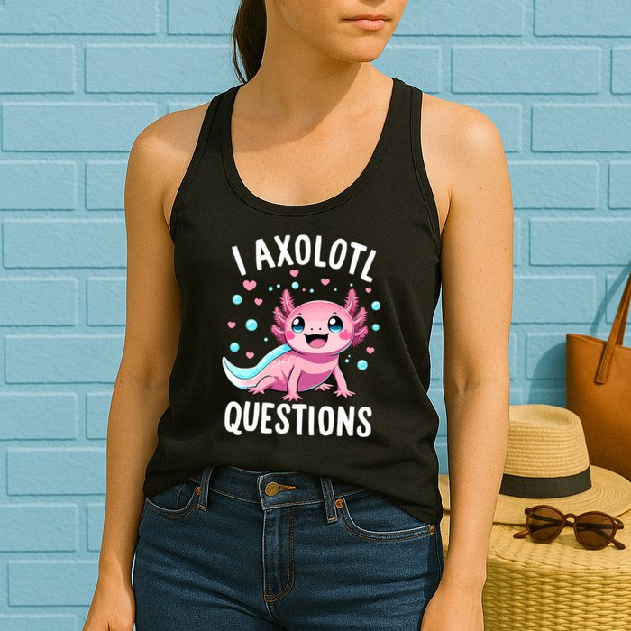 Axolotl Anime Cute Kawaii I Axolotl Questions Womens Tank Top