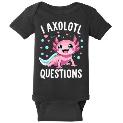 Axolotl Anime Cute Kawaii I Axolotl Questions Baby Bodysuit