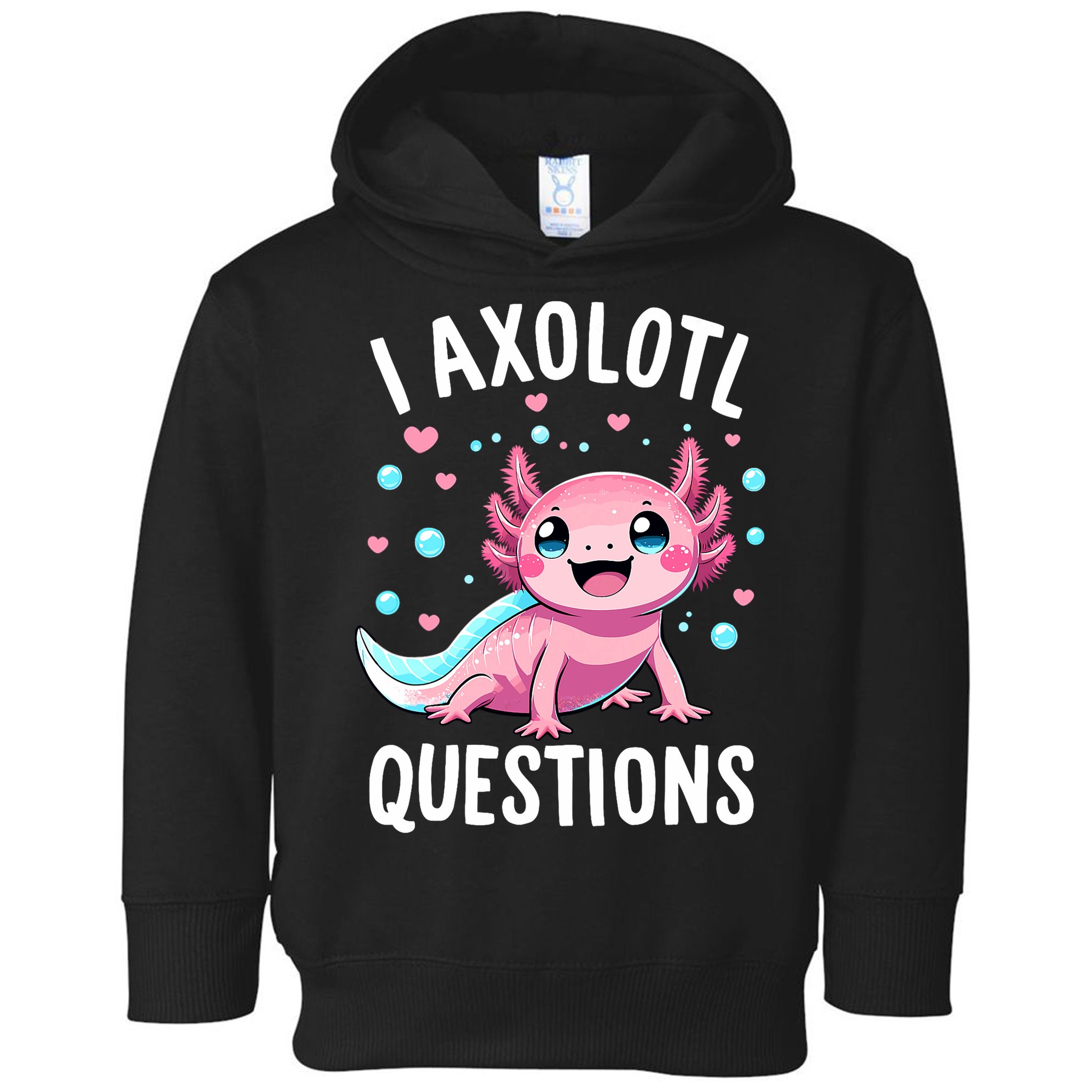 Axolotl Anime Cute Kawaii I Axolotl Questions Toddler Hoodie