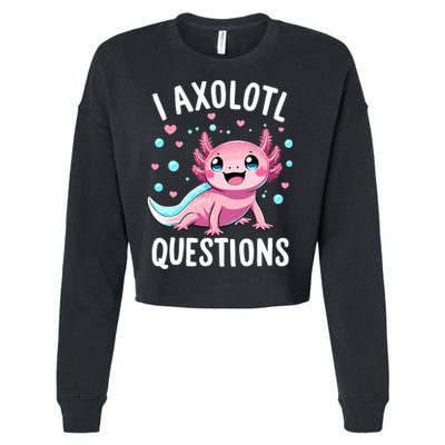 Axolotl Anime Cute Kawaii I Axolotl Questions Cropped Pullover Crew