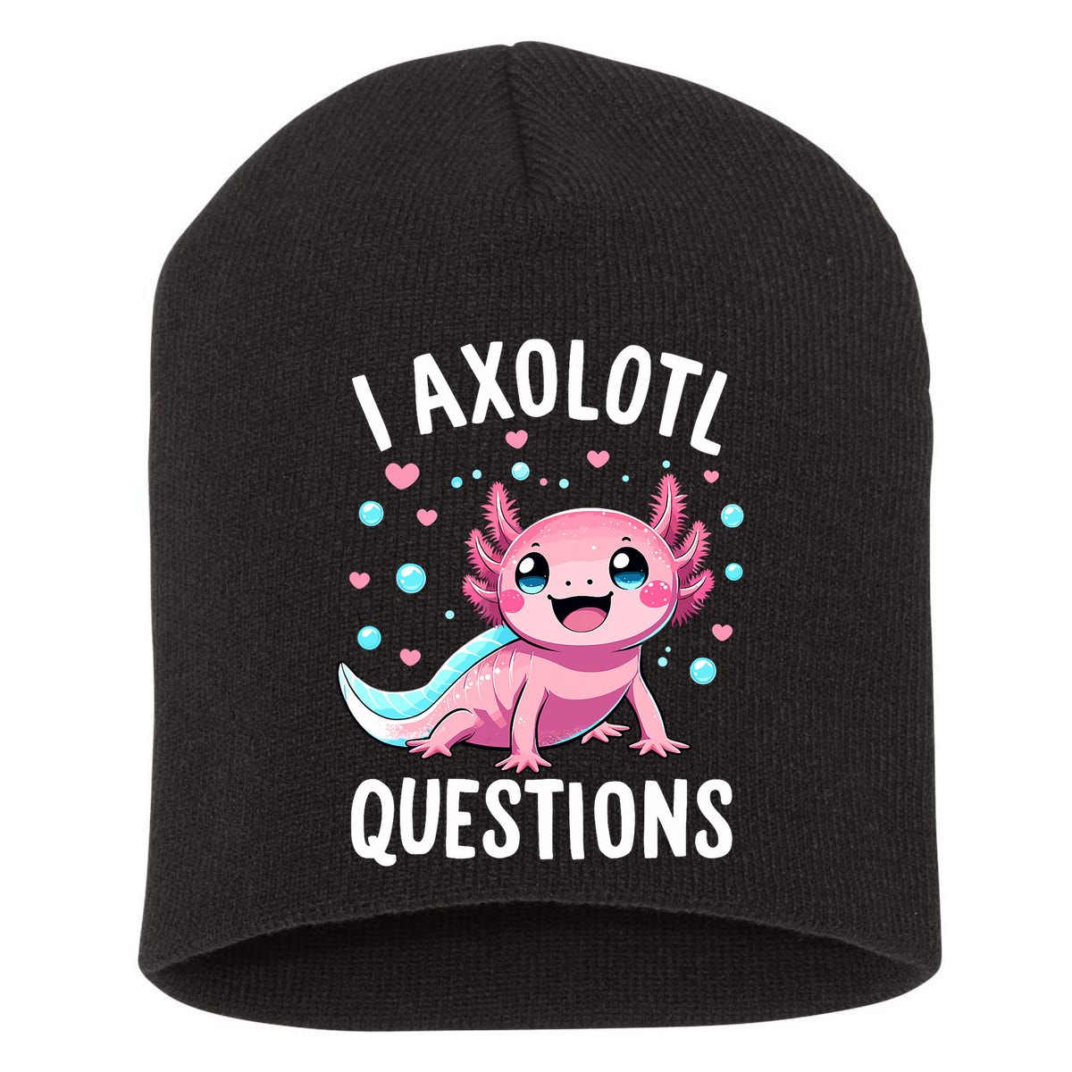 Axolotl Anime Cute Kawaii I Axolotl Questions Short Acrylic Beanie