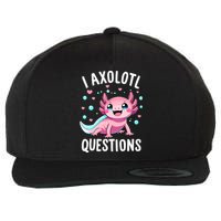 Axolotl Anime Cute Kawaii I Axolotl Questions Wool Snapback Cap