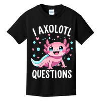 Axolotl Anime Cute Kawaii I Axolotl Questions Kids T-Shirt