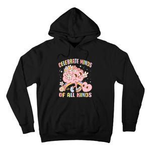 Autism Awareness Celebrate Minds Of All Kinds Neurodiversity Tall Hoodie