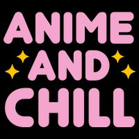 Anime And Chill Hoodie
