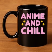 Anime And Chill 11oz C Handle Ceramic Mug