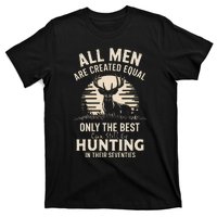 All Are Created Equal Only The Best Can Still Go Hunting T-Shirt